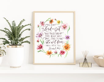 Bright Floral Do Not Fear watercolor print - Isaiah 41:13 Scripture Verse art, handlettering Bible verse