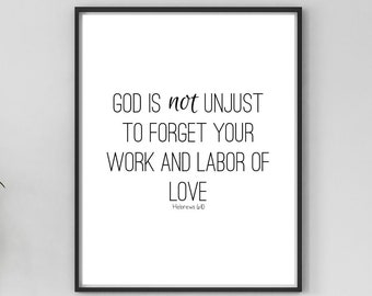 Hebrews 6:10, Printable Scripture, Bible Verse Print, Christian Wall Art