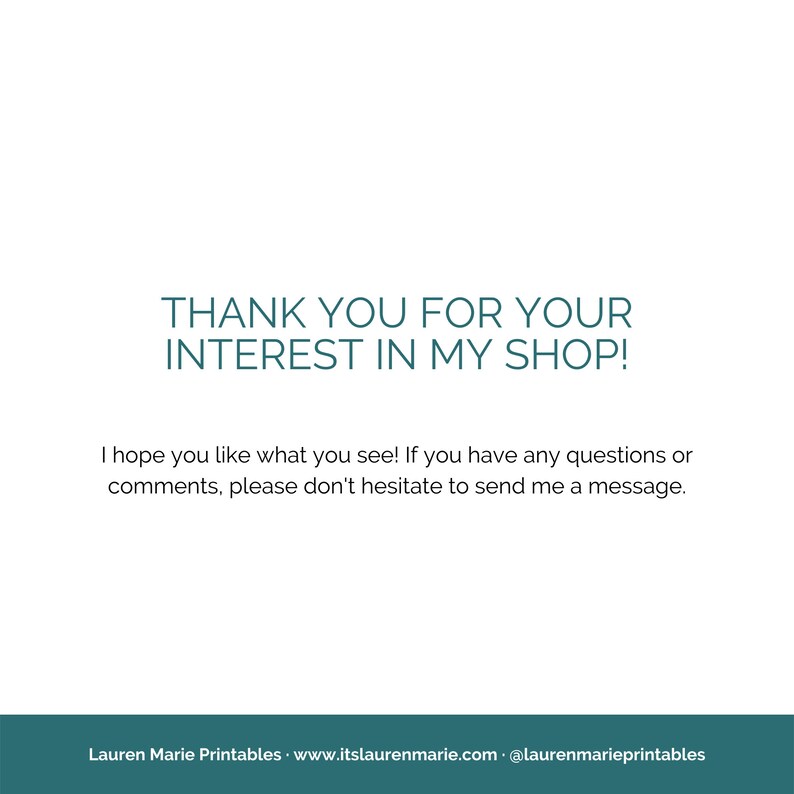 May include: Thank you for your interest in my shop! I hope you like what you see! If you have any questions or comments, please don't hesitate to send me a message. Lauren Marie Printables. www.itslaurenmarie.com @laurenmarieprintables