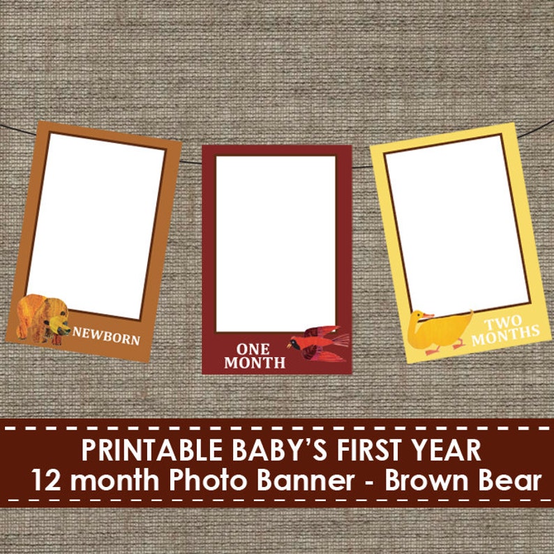 Brown Bear Printable DIY Baby First Year 12 month Photo Banner