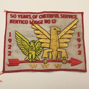 Nentico Lodge Patch - 1972 - 1922 - Badge - Boy Scouts - Order of the Arrow - Vintage - H1
