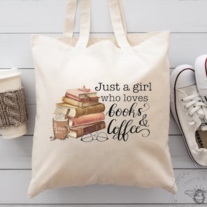 Just a Girl Who Loves Books and Coffee Natural Cotton Canvas Tote Bag, Book Lover Bookish Library Bookworm School Bag For Kids Teacher Gift