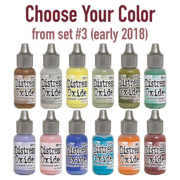 Tim Holtz Distress Oxide Reinkers, Choose Your Color from Set #3