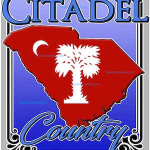 May include: A blue and white sign with the text "Citadel Country" and "Since 1842". The sign features a red outline of the state of South Carolina with the state flag in the center.