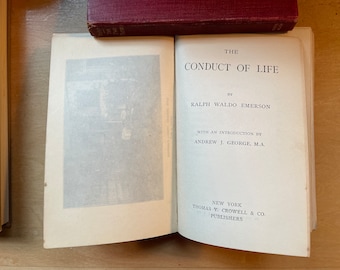 Ralph Waldo Emerson, The Conduct of Life, NY: Crowell 1903 primera edición - muy rara