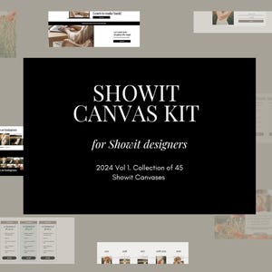 Puede incluir: Un gráfico en blanco y negro con el texto "SHOWIT CANVAS KIT for Showit designers 2024 Vol 1. Collection of 45 Showit Canvases"