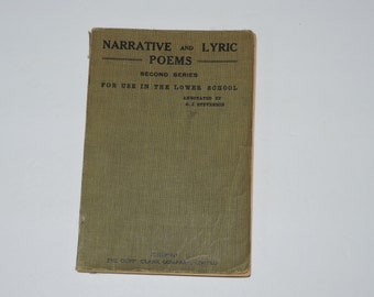 1914 Vintage Poetry Book -  Narrative and Lyric Poems: Second Series For Use In The Lower School