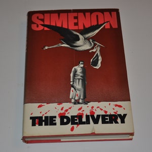 First Edition - Georges Simenon - THE DELIVERY -Vintage Hardcover Book With Dust Jacket