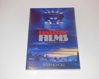 The World Of Fantastic Films An Illustrated Survey Vintage Softcover Book