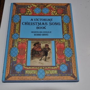 A Victorian Christmas Song Book Hardcover With Dust Jacket