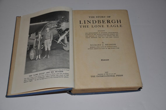 1927 the Story of Lindbergh the Lone Eagle Vintage Hardcover