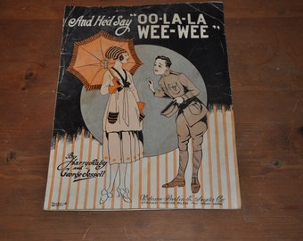 1919 WWI Era "And He'd Say Oo-La-La-Wee-Wee Sheet Music Harry Ruby And George Jessell Vintage  Sheet Music