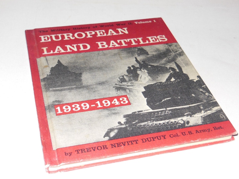 European Land Battles Vintage Hardcover Book by Dupuy 1962 The Military History of World War 2 volume 1 image 1