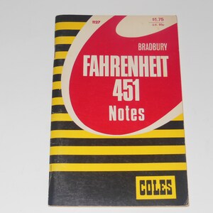 May include: A vintage paperback book titled "Fahrenheit 451 Notes" by Bradbury. The cover has a red oval with white text, set against a black and yellow striped background. Published by Coles.