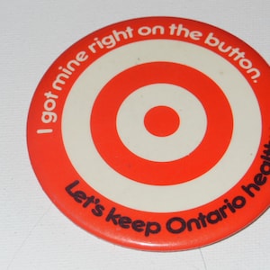 Vintage Ontario Health Pinback Button