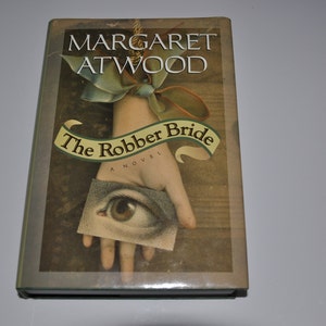 The Robber Bride by Margaret Atwood  Vintage Hardcover Book With Dust Jacket