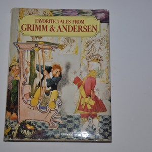 Favorite Tales From Grimm & Andersen Vintage Hardcover Book With Dust Jacket