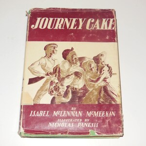 Journey Cake de Isabel McMeekin Vintage Hardcover Book