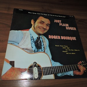 Just Plain Roger - Roger Bourque Canadian Music Vintage Vinyl 12&quot; Record
