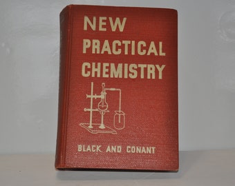 New Practical Chemistry : Fundamental Principles Applied to Modern Life Vintage 1936 High School Hardcover Text Book Rare First Edition