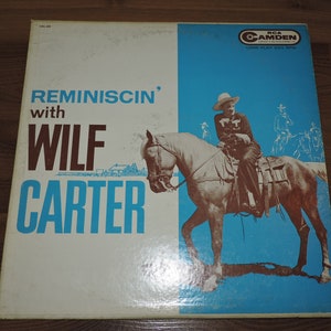 Reminiscin' with Wilf Carter 12" vinyle vintage LP disque de musique country