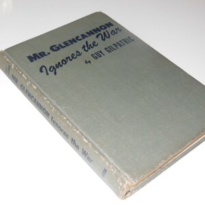 Mr. Glencannon Ignores The War Historical Fiction Hardcover Book By Guy Gilpatric