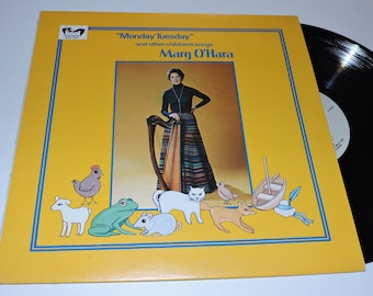 Mary O'Hara Monday Tuesday And Other Children's Songs Celtic Children's Folk Music 1977 Vinyl Record LP