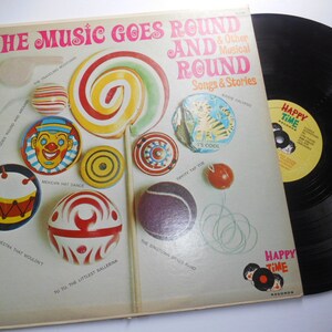 The Music Goes Round and Round&quot; and Other Musical Favorites - Happy Time Chorus & Orchestra 12&quot;  Record LP