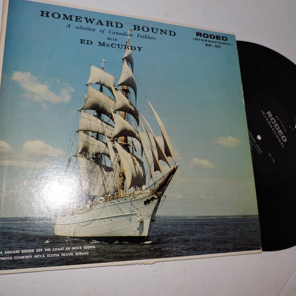 Homeward Bound - A Selection of Canadian Folklore - Ed McCurdy Canadian Folk Music 12" Album Record LP
