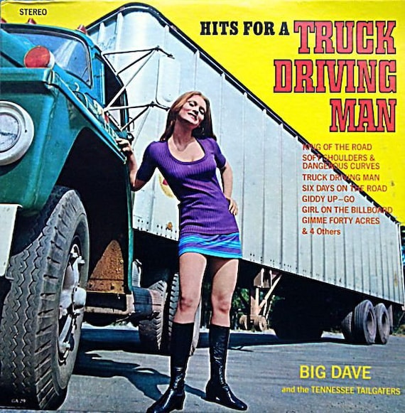 Hits for a Truck Driving Man - Big Dave and the Tennessee