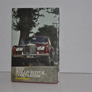 The Rolls-Royce Companion Vintage First Edition Hardcover Book With Dust Jacket