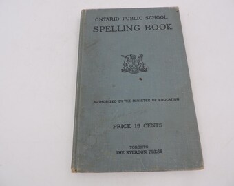 Spelling Book Ontario Public School Vintage Hardcover