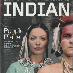 National Museum of The American Indian Magazine Fall 2004 Special Commemorative Issue - New