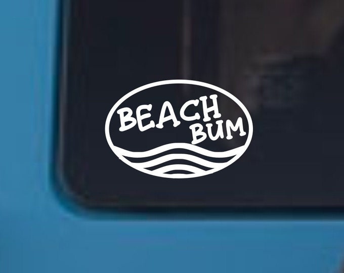 Beach Bum vinyl decal, Beach Bum sticker, Beach Bum beach sticker, Beach Bum, Beach decal, Beach sticker, Beach Bum car decal, Beach sticker