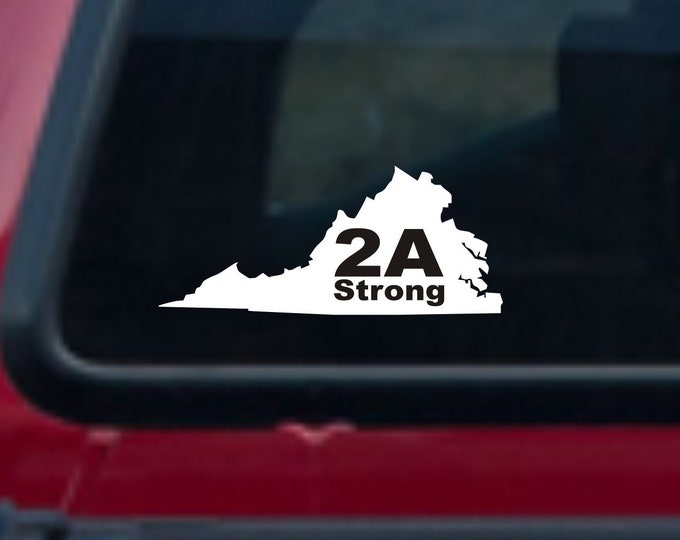 Virginia 2A strong decal, 2nd Amendment decal sticker, Virginia 2nd Amendment sticker, Virginia 2A decal, 2nd Amendment Virginia sticker, 2A
