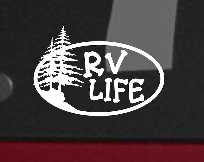 RV Life vinyl decal, RV Life, RV Life vinyl sticker, recreational vehicle decal, camper decal, camper sticker, camp life sticker, camper