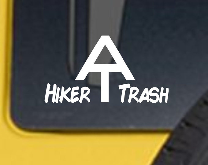 Hiker Trash decal, Hiker trash sticker, Hiker Trash, Appalachian Trail hiker trash decals, Hiker trash patch, Hiking decal, Hiker gear