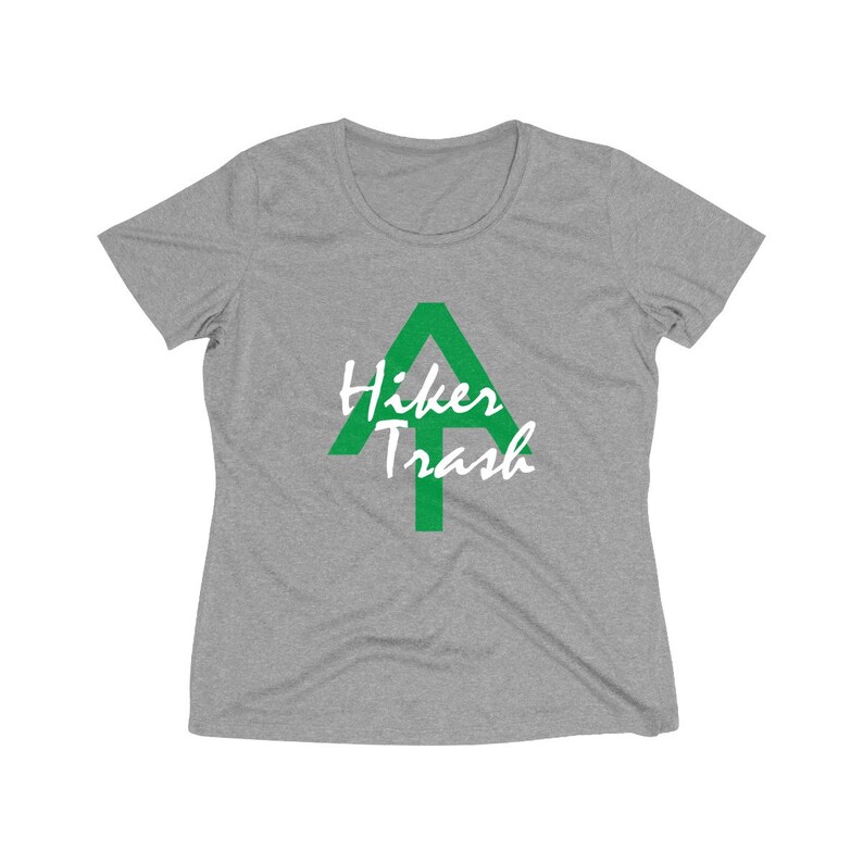 Dri-fit Performance hiker t-shirt Appalachian Trail Hiker Trash Women/'s Heather Wicking Tee