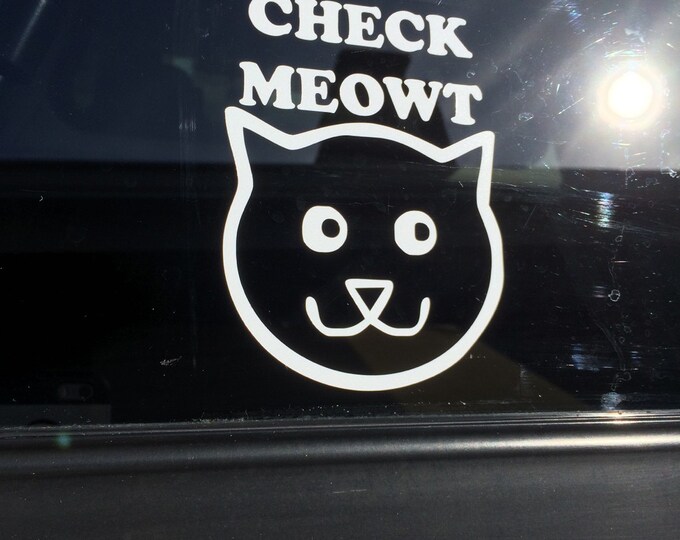 Funny "Check Meowt" cat decal!