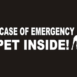 Custom &quot;PET Inside&quot; emergency decal, save my pet sticker, save my pets sticker, in case of emergency save my pet, home pet rescue decal