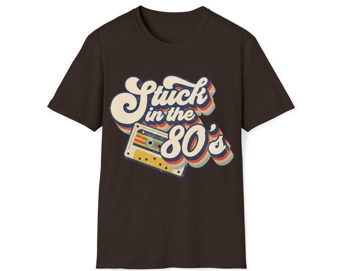 Stuck in the 80's Unisex Softstyle T-Shirt, I love the 80s, 80's t-shirt, 80's fashion, stuck in the 80s