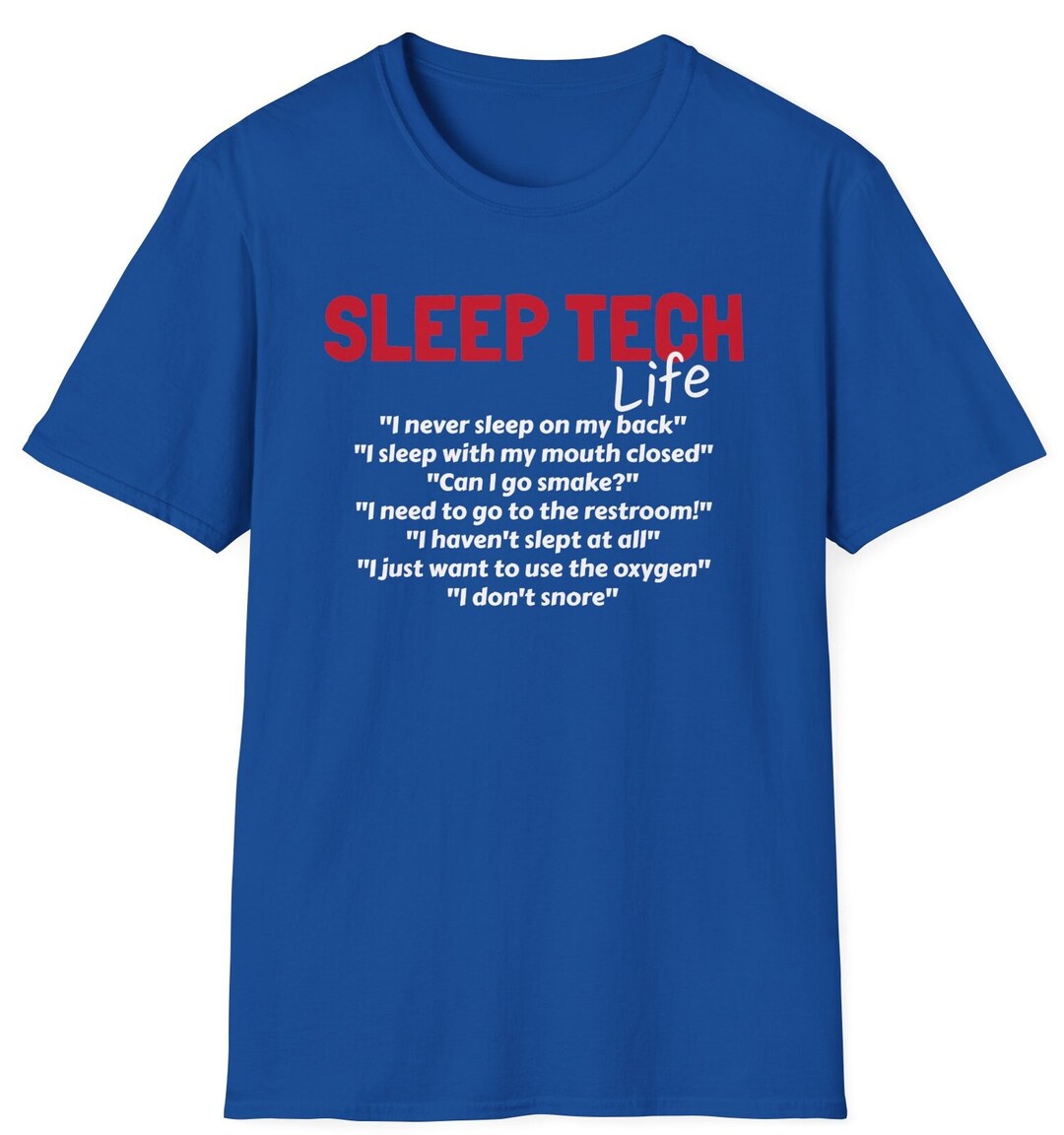 Sleep Tech Life Unisex Softstyle Tshirt, RPSGT Tshirt, Sleep Tech