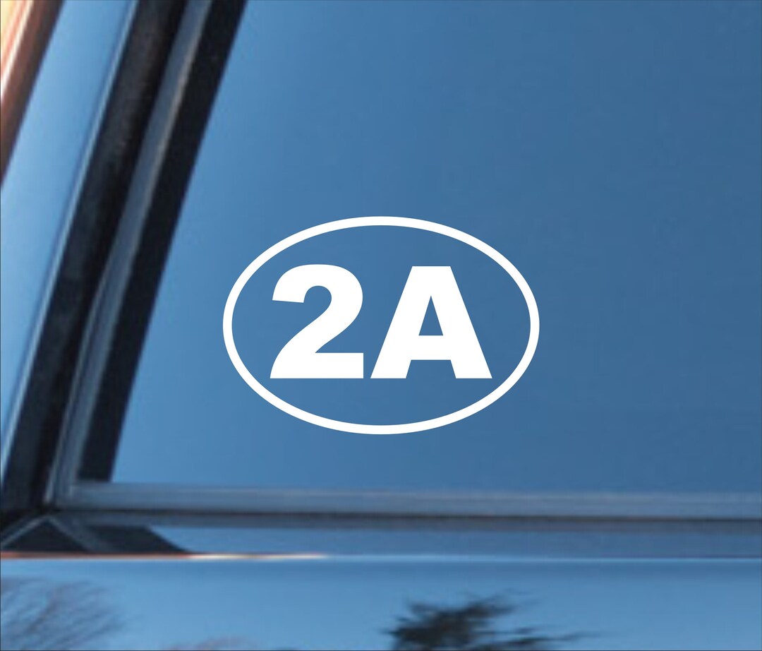 2nd Amendment Vinyl Decal, 2A Vinyl Decal, 2A Vinyl Sticker, 2nd ...