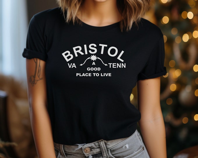 Bristol TN VA sign shirt, Bristol sign shirt, Bristol Virginia shirt, Bristol TN shirt, Bristol Tshirt, Birthplace of Country Music shirt,