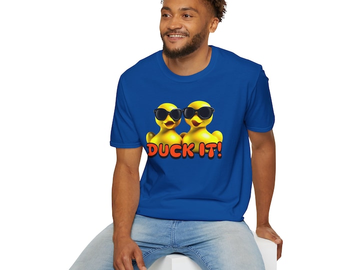 Duck It rubber duck Unisex Softstyle T-Shirt, duck duck t-shirt, ducking shirt, duck it shirt, rubber ducking shirt