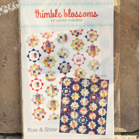 Thimble Blossoms Rise and Shine Quilt Pattern by Camille | Etsy