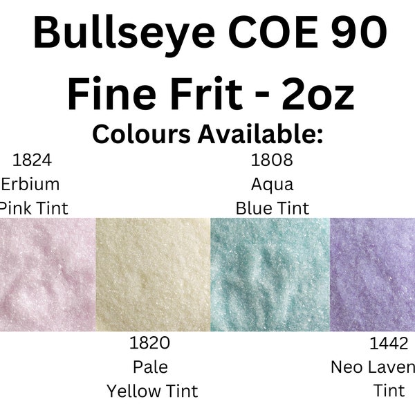 Bullseye Fine Frit 2oz Tint Colours Pink Yellow Aqua Blue Purple Lavender Frit COE 90 Frit