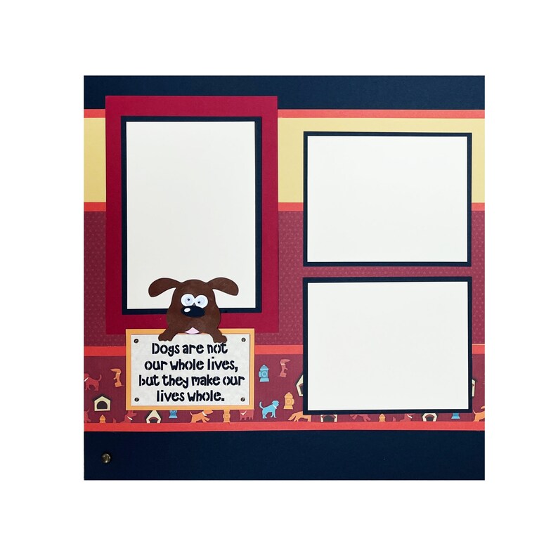 Dog Page Kit Make our lives whole Double Pages 12x12 Includes Everything to create /& Directions,Scrapbooking DIY Layout Animals,Puppy,Pet