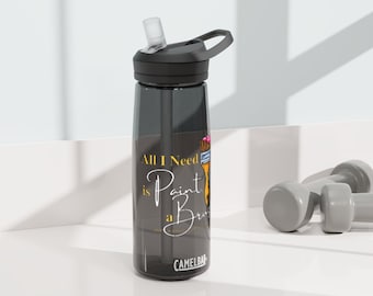All I Need is Paint, a Brush and a piece of furniture! - CamelBak Eddy®  Water Bottle, 20oz25oz for Refinishers