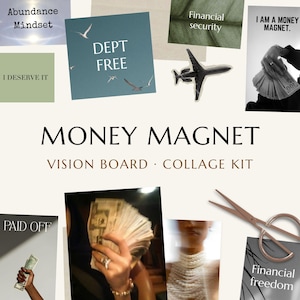 Puede incluir: Un kit de collage de tablero de visión con las palabras "Money Magnet" y "Vision Board Collage Kit". El collage incluye imágenes y texto como "Abundance Mindset", "Dept Free", "Financial Security" y "I Am A Money Magnet."